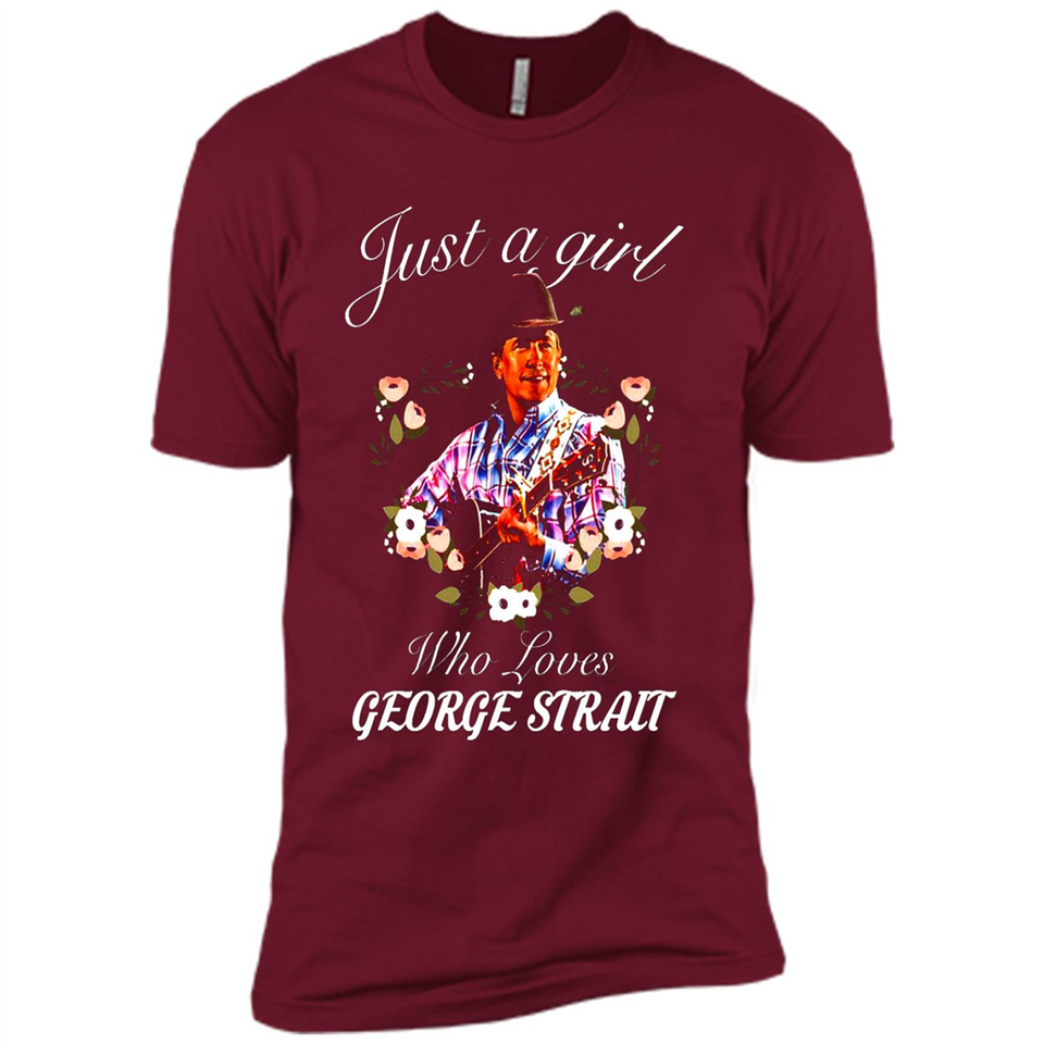 Just a Girl Who Loves Music George Strait Shirt PINGPONG - Premium Short Sleeve T-Shirt