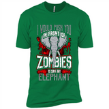 I Would Push You In Front Of Zombies To Save My Elephant
