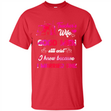 Trucker’s Wife Good Men Still Exist I Know Because I Married One - Shirt