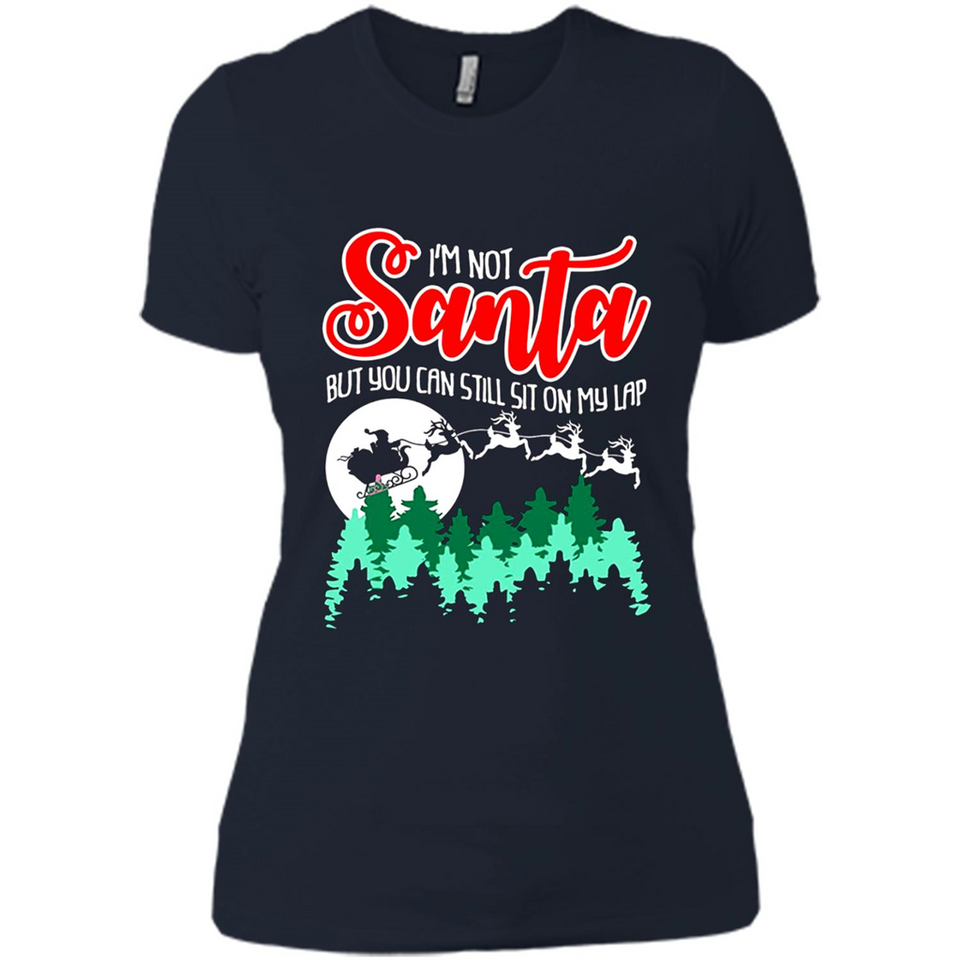 I'm Not Santa But You Can Sit On My Lap Christmas
