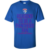 Reasons to be a Florida Panthers Fan Complete List on Back - Shirt