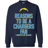 Reasons to be a Los Angeles Chargers Fan Complete List on Back - Sweatshirt