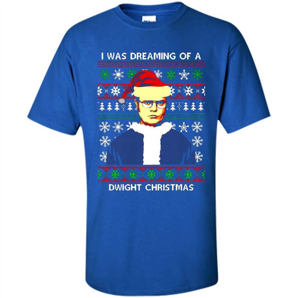 I'm dreaming of a Dwight Christmas sweatshirt - Shirt