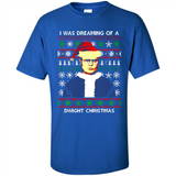 I'm dreaming of a Dwight Christmas sweatshirt - Shirt