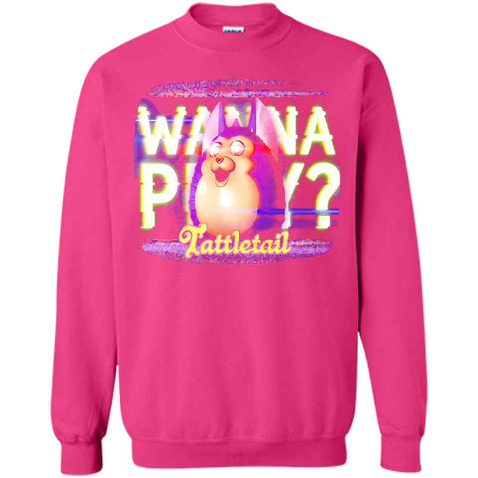 Wanna Play Tattletail - Sweatshirt