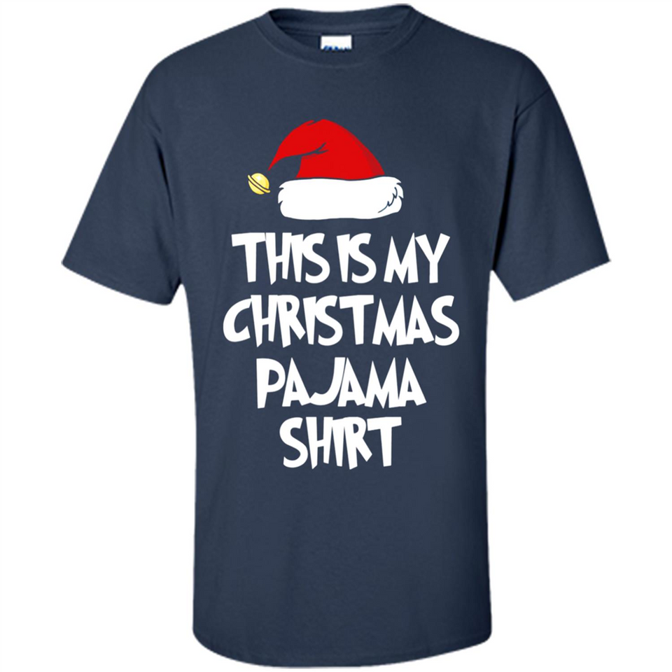 Christmas Pajama Shirt - Funny Christmas