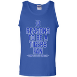 Reasons to be a Detroit Tigers Fan Complete List on Back - Tank Top