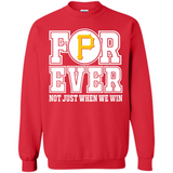 Pittsburgh Pirates Forever For ever not just when we win - Sweatshirt