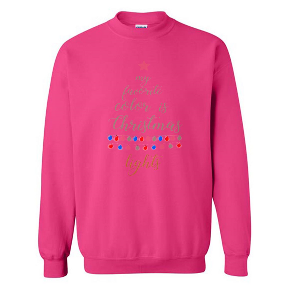 My Favorite Color is Christmas Lights Xmas Sporty T-Shirt - Sweatshirt