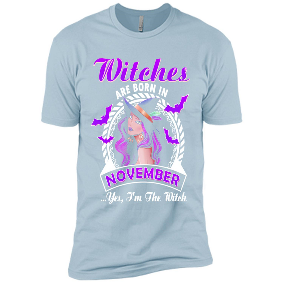 Witches Are Born In November Halloween