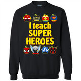 I Teach Super Heroes Funny Marvel - Sweatshirt
