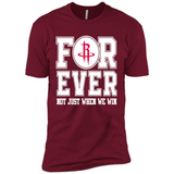 Houston Rockets Forever For ever not just when we win - Premium Short Sleeve T-Shirt