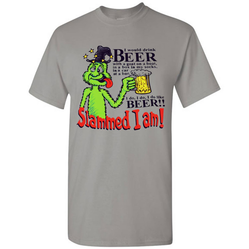 Slammed I Am I Would Drink Beer With A Goat On A Boat Shirt - Shirt