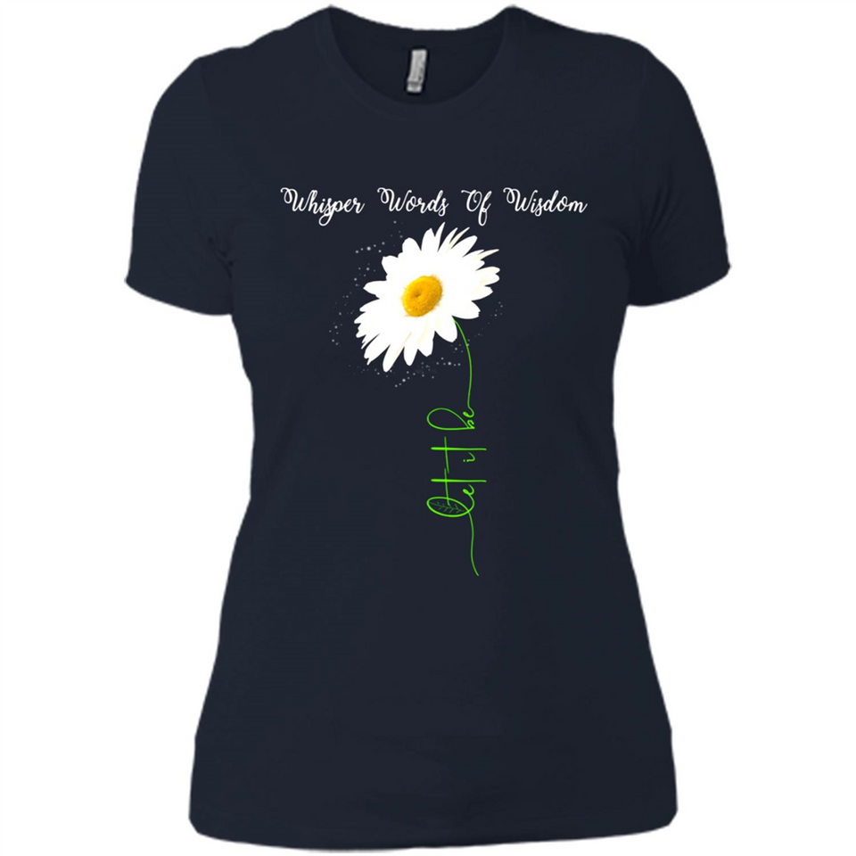 Whisper Funny Let It Daisy Flower Words Of Be