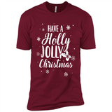 Have A Holly Jolly Christmas - Premium Short Sleeve T-Shirt