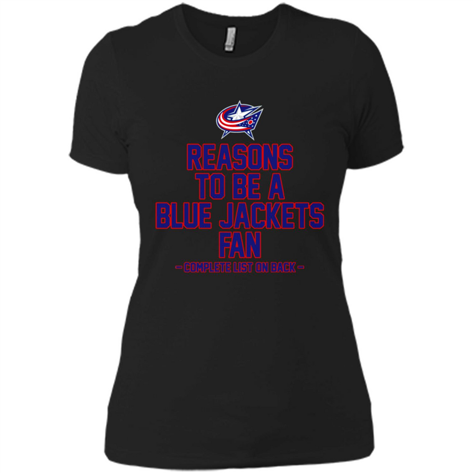 Reasons to be a Columbus Blue Jackets Fan Complete List on Back - Ladies' Boyfriend T-Shirt