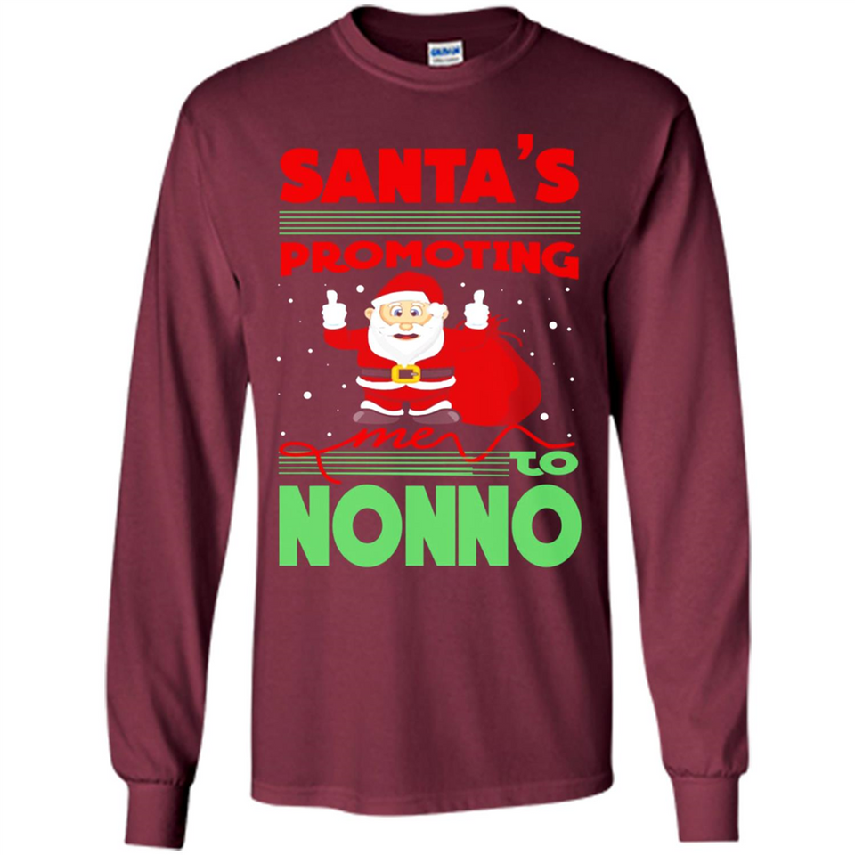 Santa's Promoting Me To Nonno - Long Sleeve T-Shirt
