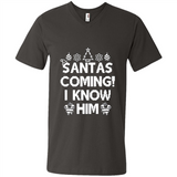 Santa's Coming I Know Him Shirt Santa Ugly Christmas T-Shirt Funny Santa Christmas