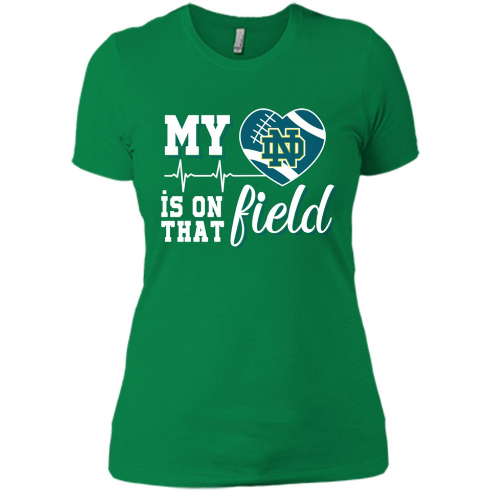 Notre Dame Fighting Irish Football My Heart is on that Field - Ladies' Boyfriend T-Shirt
