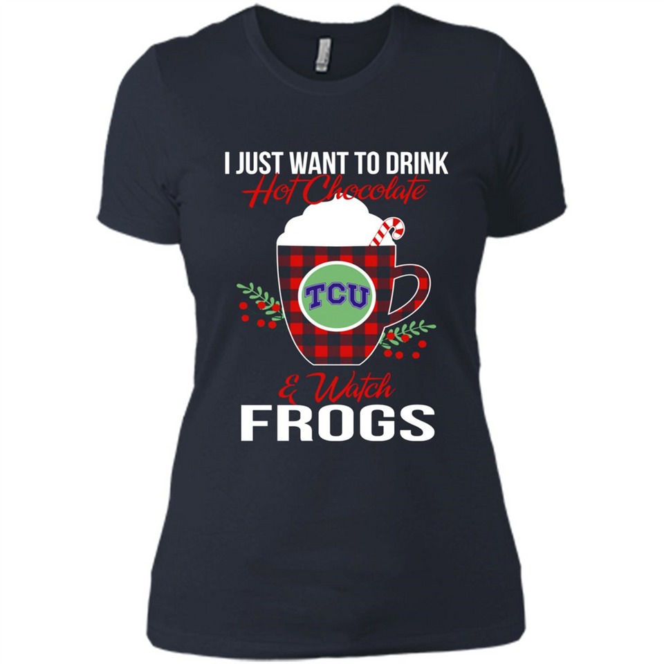 I Just Want To Drink Hot Chocolate & Watch TCU Horned Frogs Ugly Christmas Sweater PINGPONG