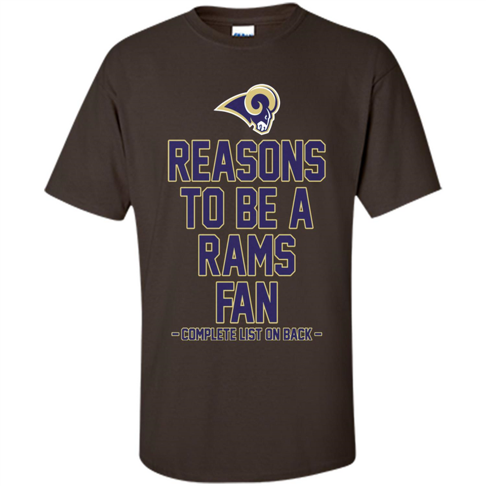 Reasons to be a Los Angeles Rams Fan Complete List on Back - Shirt