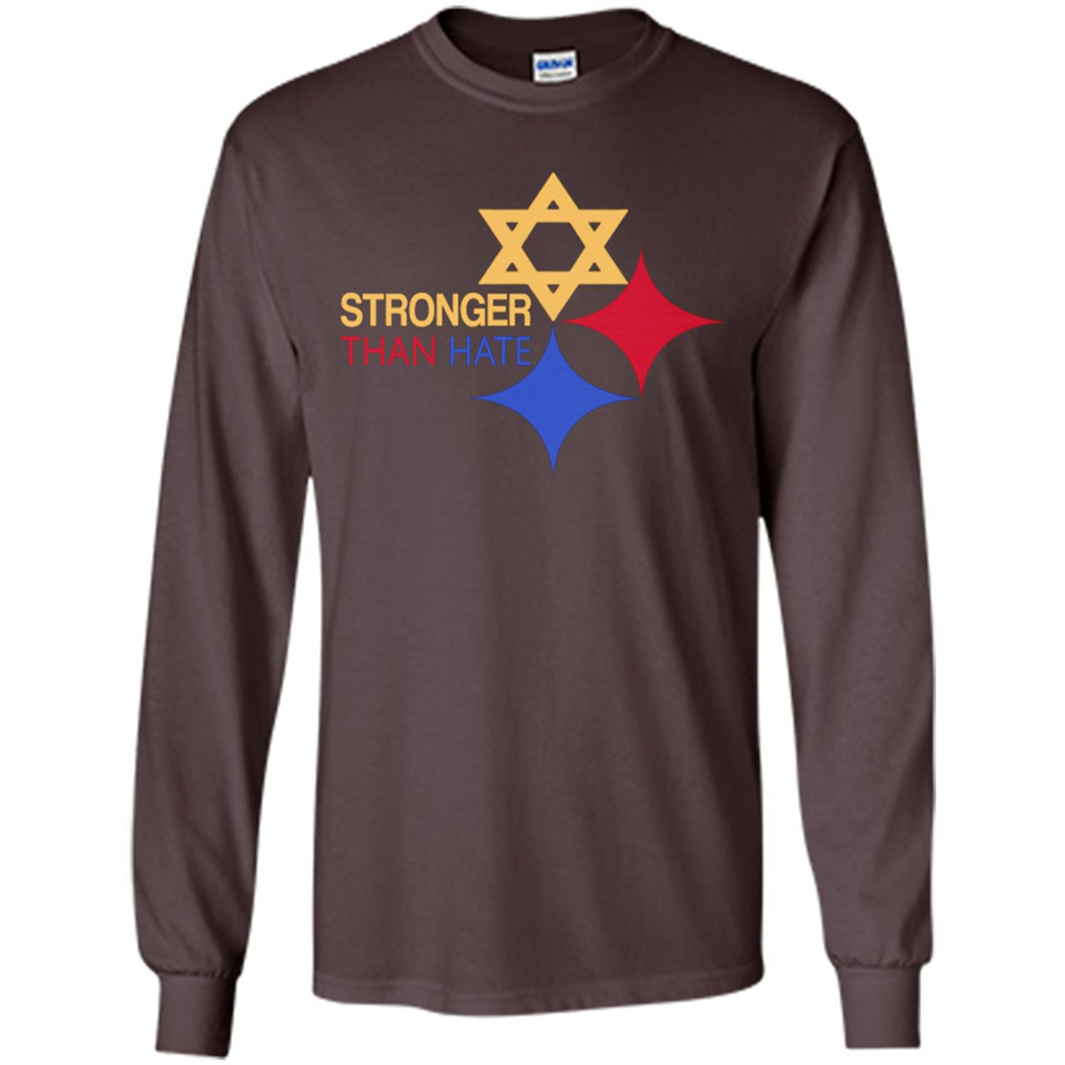 Pittsburgh Stronger Than Hate - Long Sleeve T-Shirt