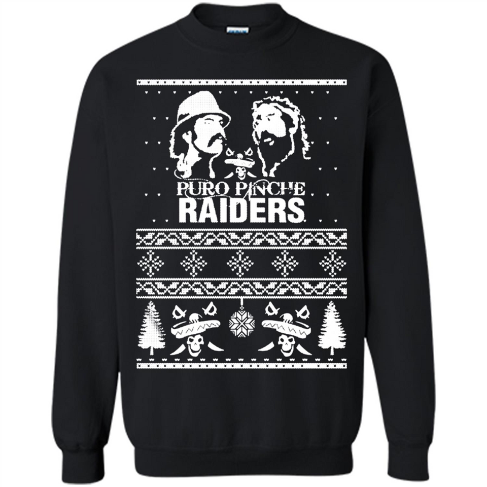 Puro Pinche Raiders Ugly Christmas Sweater - Sweatshirt
