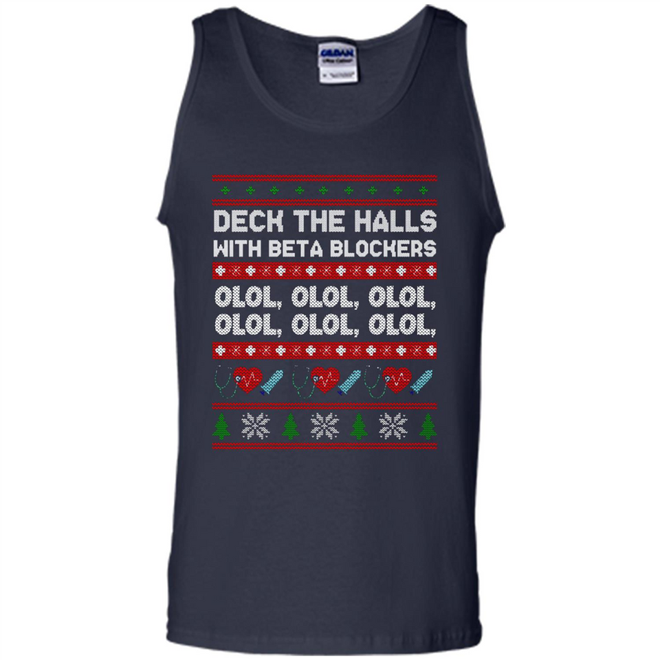 Nurse Christmas Deck The Hall Beta Blockers Sweatshirt - Tank Top