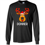 Donner Reindeer Santa Claus Funny Xmas Holiday T-Shirt - Long Sleeve T-Shirt
