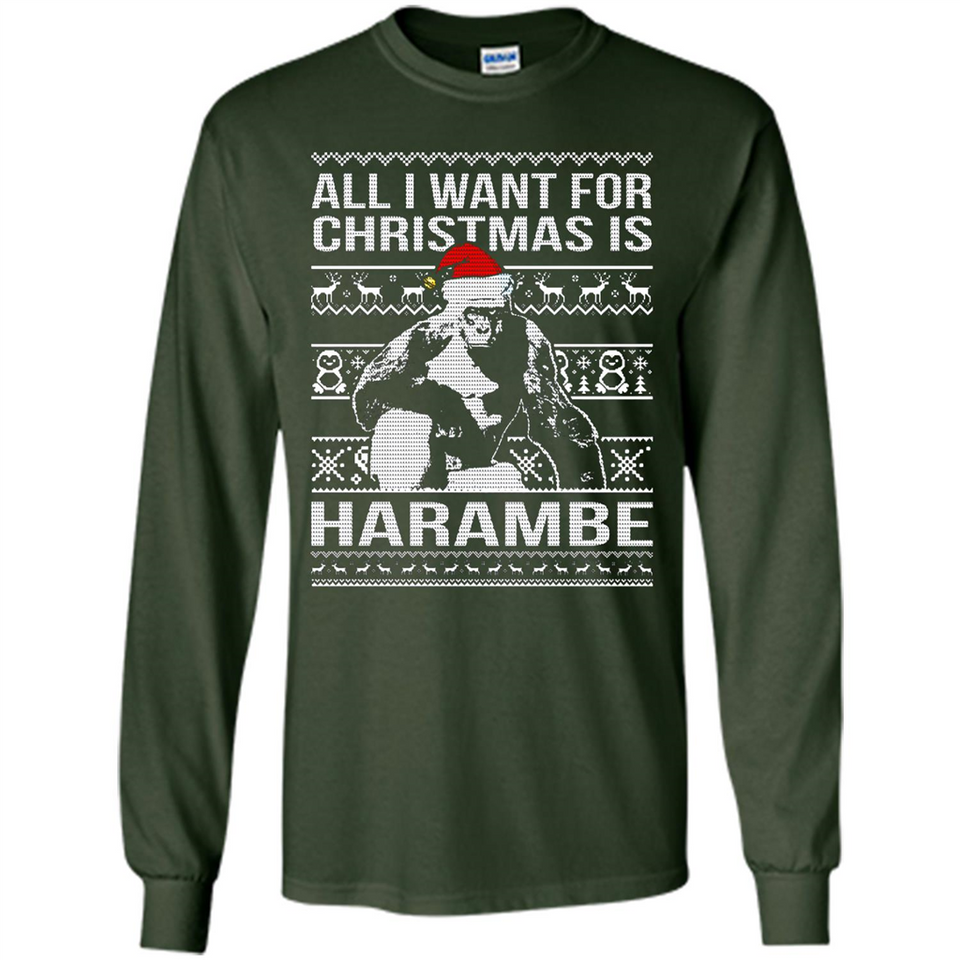 All I Want For Christmas Is Harambe Christmas - Long Sleeve T-Shirt