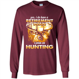 Yes I Do Have A Retirement Plan I Plan On Hunting Christmas PINGPONG