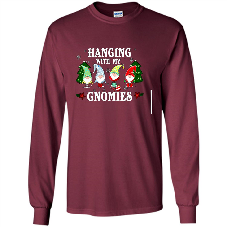 Christmas Garden Gnome Hanging With My Gnomies - Long Sleeve T-Shirt
