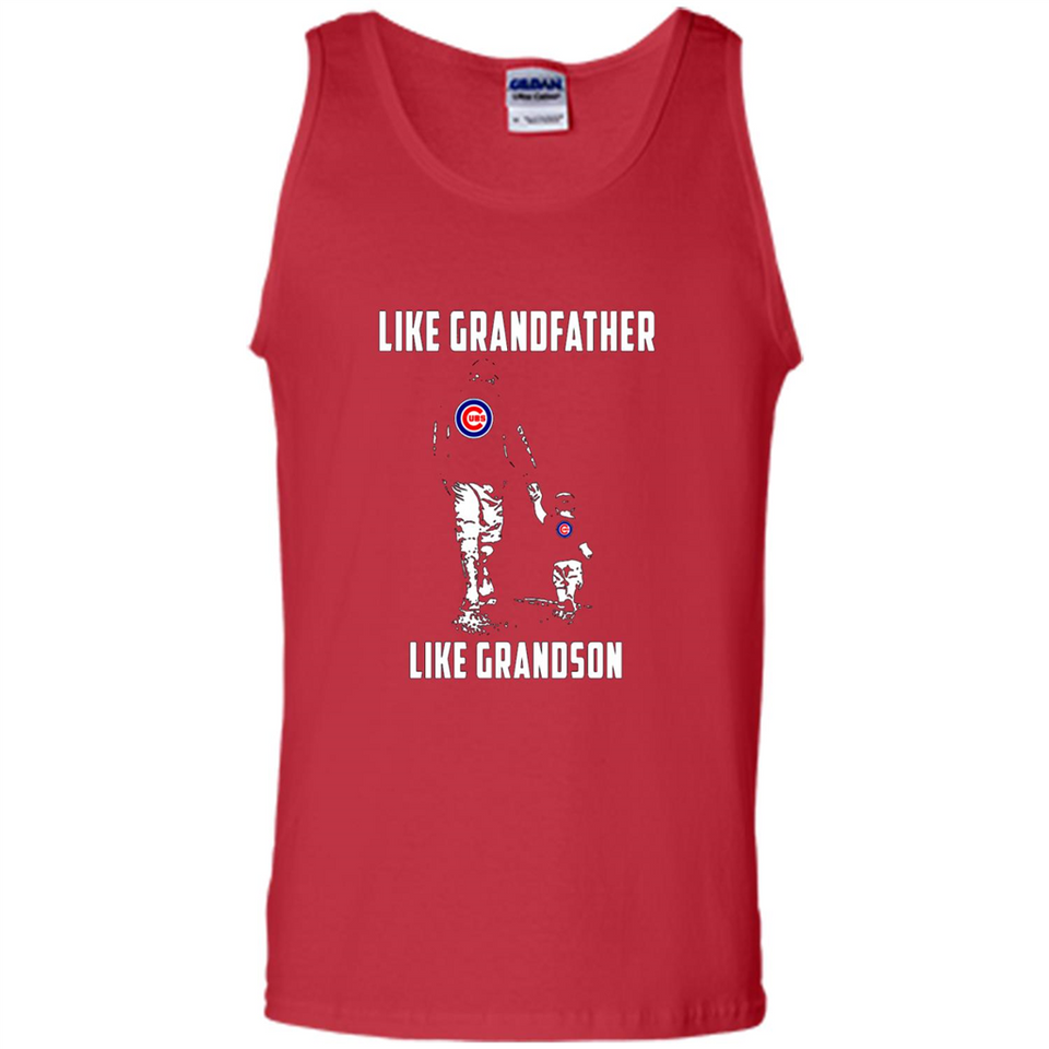 Chicago Cubs GrandFather Like GrandSon - Tank Top