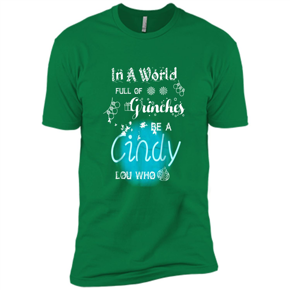 In A World Full Of Grinches Be A Cindy Lou Who PINGPONG