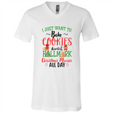 I just Want to bake Cookies and watch Hallmark Christmas movies White T-Shirt - Canvas Unisex V-Neck
