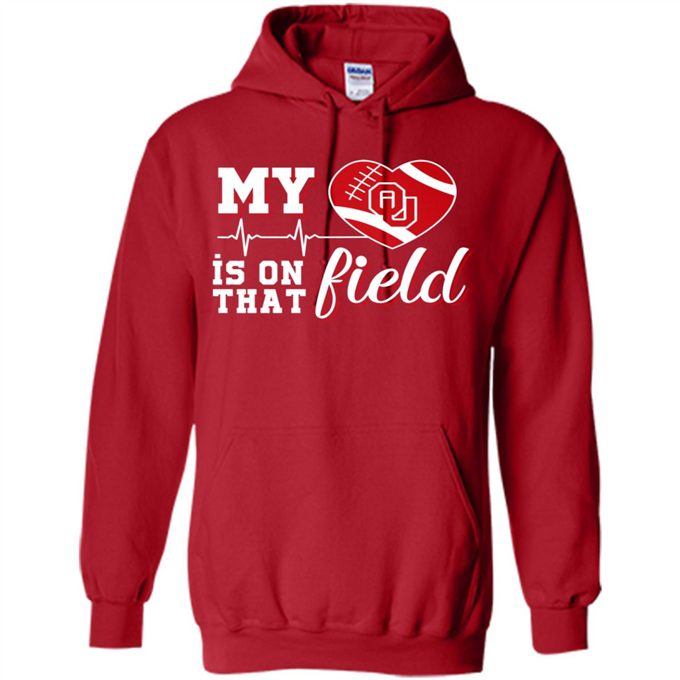 Oklahoma Sooners Football My Heart is on that Field - Hoodie