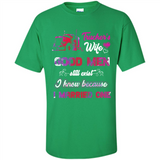 Trucker’s Wife Good Men Still Exist I Know Because I Married One - Shirt