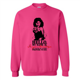 Hello My Name Is Inigo Montoya You Killed My Father Prepare To Die MERCHCUTE - Sweatshirt