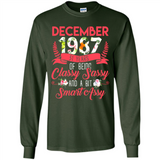 December 1987 31 Years Of Being Classy Sassy - Long Sleeve T-Shirt