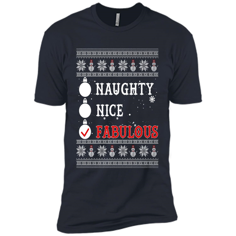 Naughty Nice Fabulous - Premium Short Sleeve T-Shirt
