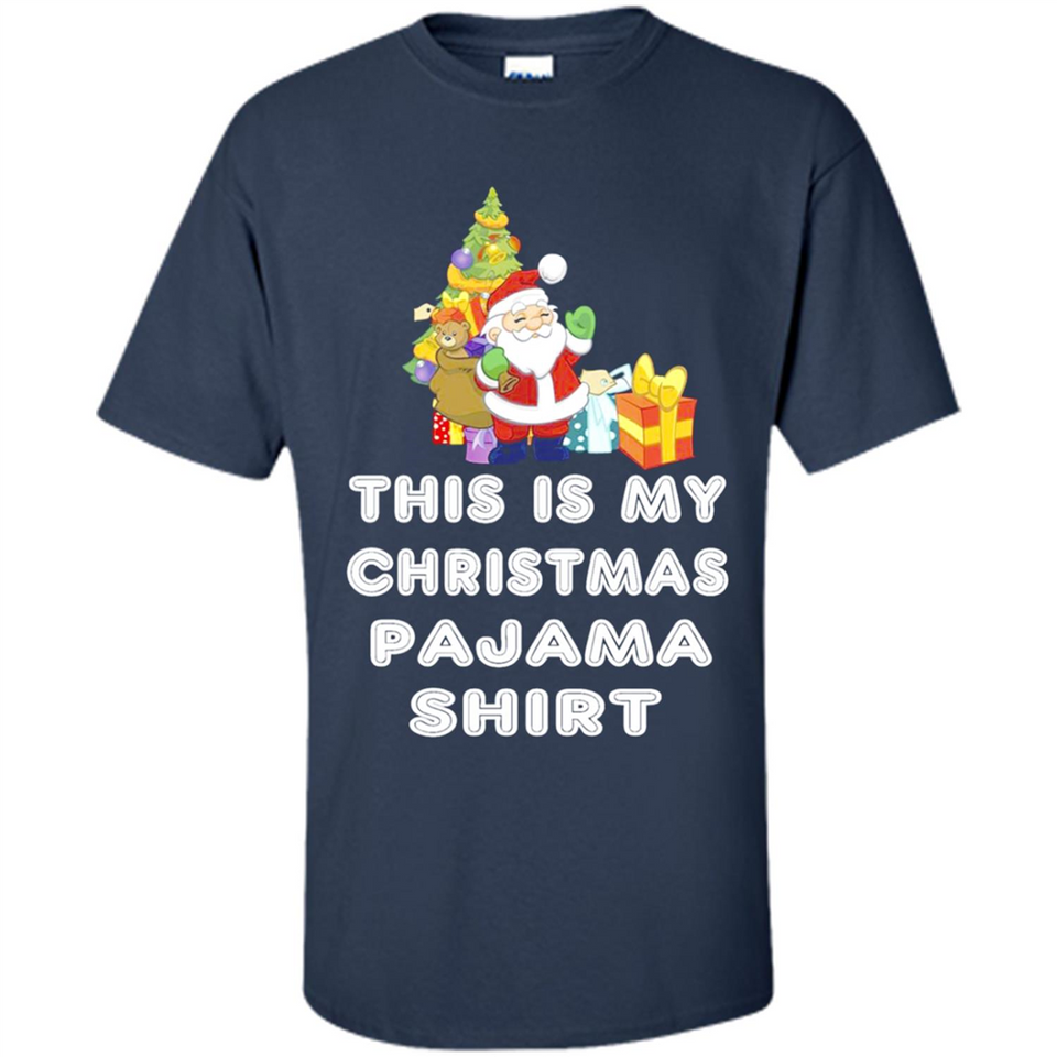 This is My Christmas Pajama Shirt - Santa Bear Tree Gift Tee