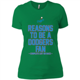 Reasons to be a Los Angeles Dodgers Fan Complete List on Back - Ladies' Boyfriend T-Shirt