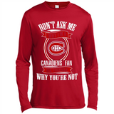 Don't Ask Me Why I'm A Montreal Canadiens Fan Ask Yourself