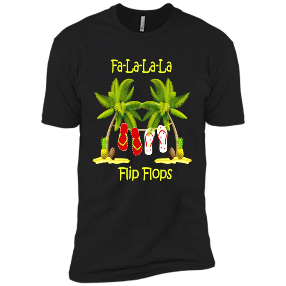 Fa-la-la-la Flip Flops is Better At The Beach