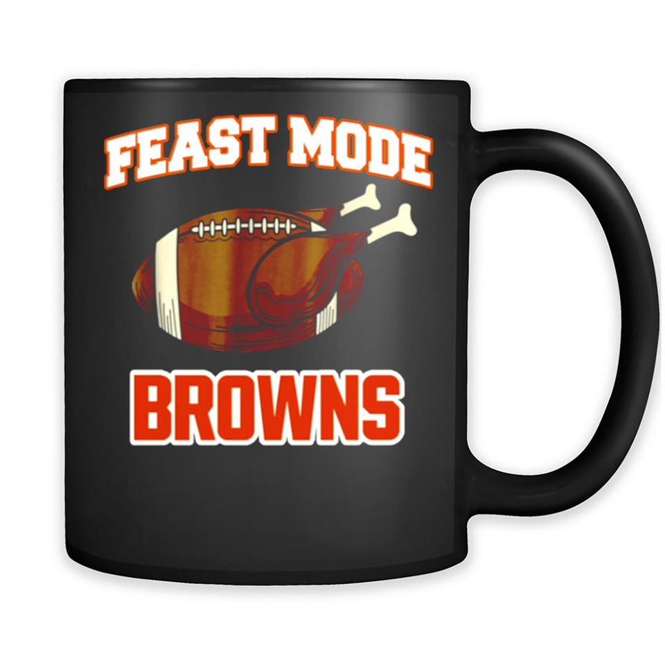 Feast Mode Browns Shirt - Cleveland Turkey Thanksgiving