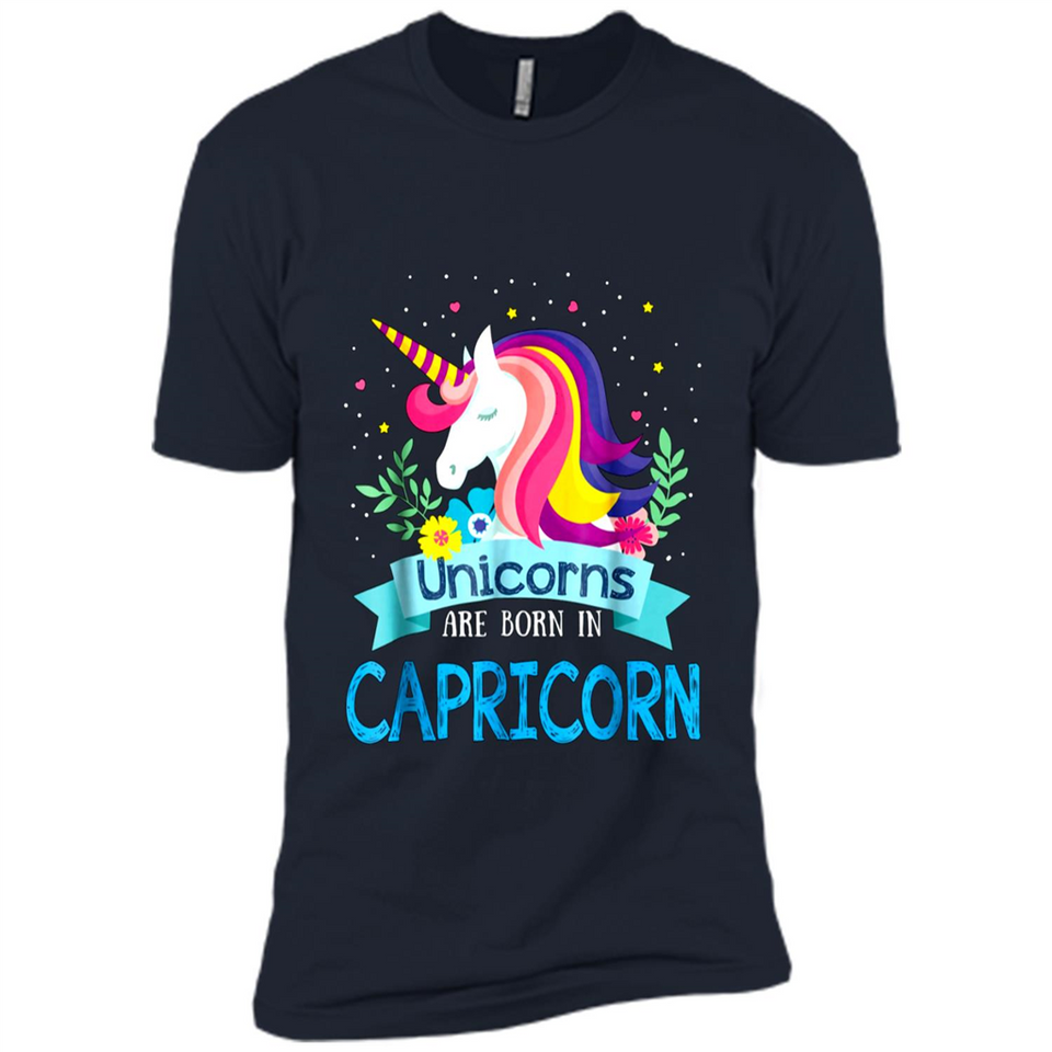 Unicorns are born in Capricorn Birthday Rainbow Gift Custom Ultra Cotton
