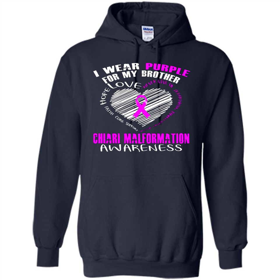 I Wear Purple For My Brother Chiari Malformation - Hoodie
