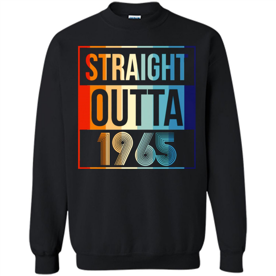 Retro Straight Outta 1965 53 Years Old - Sweatshirt