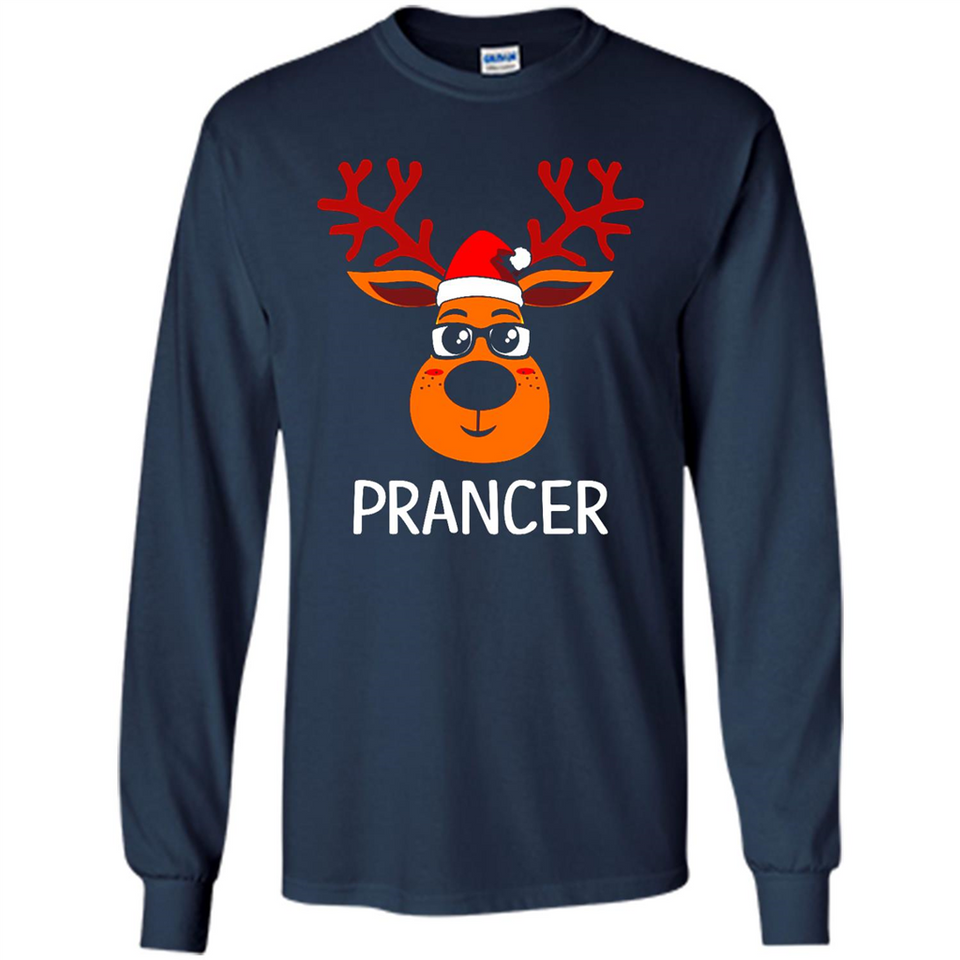 Prancer Reindeer Santa Claus Funny Xmas Holiday T-Shirt - Long Sleeve T-Shirt