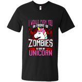 I Would Push You In Front Of Zombies To Save My Unicorn